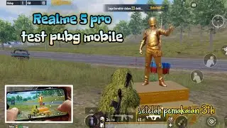Realme 5 pro Test Pubg Mobile - Setelah Pemakaian 3 Tahun