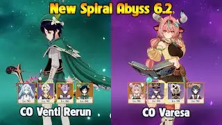 NEW SPIRAL ABYSS 6.2 C0 Venti Rerun - C0 Varesa