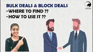 What is Bulk & Block Deal? Where to find the data?