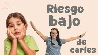 Odontopediatra Niño con Riesgo bajo de Caries