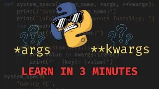 *Args and **Kwargs in Python