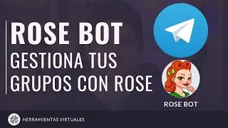 Usar ROSE BOT para administrar GRUPOS de TELEGRAM