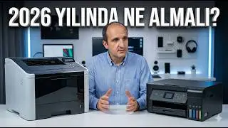 2026'da Hangi Yazıcı Alınır? Lazer mi, Tanklı mı, Kartuşlu mu?