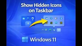 How to Show Hidden Icons on Taskbar in Windows 11 | GearUpWindows Tutorial