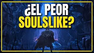 ES en realidad EL PEOR SOULSLIKE?