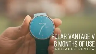 Polar Vantage V Honest Review 8 Months of Use Reliable Review︱techloto