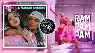 Karol G, Mariah / Natti Natasha, Becky G -El Makinon Pam Pam (Mako Mashup)