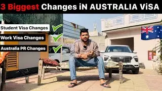 3 Biggest Changes in Australia Visa | Update 2024 |