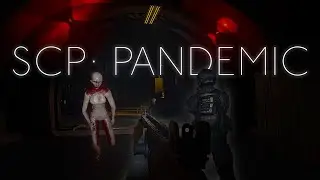 This Horror Game is Tactical Insanity - SCP: Pandemic Closed Alpha Gameplay