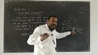 Lec.4 Linear Transformations || Nullity of a linear transformation is a Subspace of V