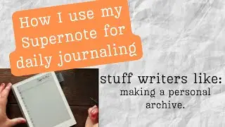 My Journaling Method with the Supernote A6X