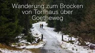 Hike to the Brocken in the Harz Mountains from Torfhaus via Goetheweg