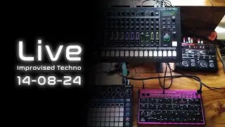Improvised Live Techno \\ 14-08-24