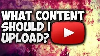 What Should I Upload?