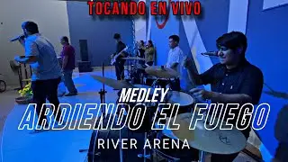 Tocando En Vivo | Ardiendo El Fuego Medley | River Arena | 🥁🎧🔥