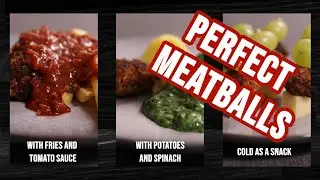 PERFECT MEATBALLS - best recipe for universal use e.g. meatballs w/ tomato sauce