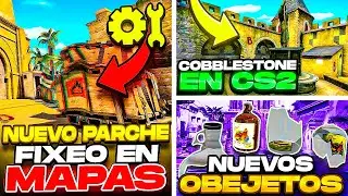UPDATE CS2 | ARREGLOS EN MAPAS & MOVIMIENTO | NUEVOS OBJETOS?! | FILTRACION: COBBLESTONE & CACHE