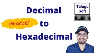 Decimal to Hexadecimal Conversion ( Easy ) in Telugu | Number Systems