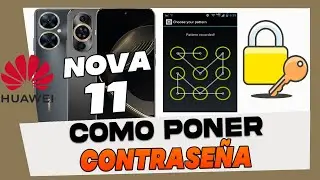 Como Poner Contraseña en Huawei Nova 11 Pro - 11i y 11 Se