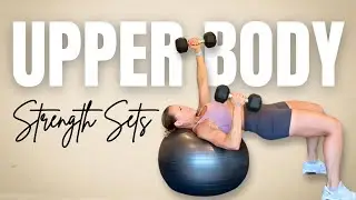 30 MIN STRONG UPPER BODY | Fat Burn Strength Training