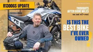 6000 Miles Later.  Is This The Best Bike I've Ever Owned? BMW R1300GS