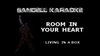 Living In A Box - Room In Your Heart [Karaoke]