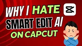 Trying out the Smart Edit feature in CapCut using AI - See why I’m not a fan!