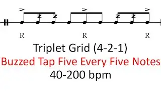 Buzzed tap five every five notes | 40-200 bpm triplet grid sheet music