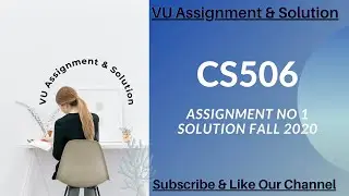 CS506 Assignment 1 Solution 2020 | CS506 Assignment No 1 Solution 2020