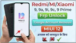 Redmi 9 Prime Frp Bypass | MIUI 12 Unlock | Redmi 9 Prime (M2004J19I) Google Lock New Method 2024