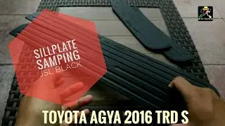 Modifikasi Sillplate Samping Toyota Agya 2016 TRD S