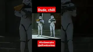 Dude, chill #fortheempire #starwars #stormtrooper #unrealengine #comedy