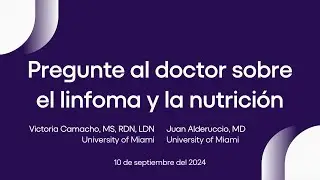 Pregunte al doctor sobre el linfoma y la nutrición | Lymphoma Research Foundation Webinars