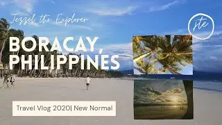Boracay TRAVEL VLOG  2020 Part 3| NEW NORMAL