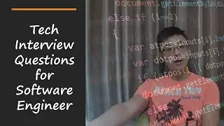 Tech Interview Questions for Software Engineer