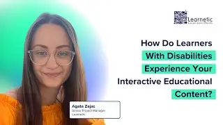 How do Learners With Disabilities Experience Your Interactive Educational Content?