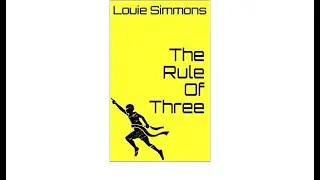 The Rule Of Three (SBC IX) Book Review: Louie Simmons/Westside Barbell