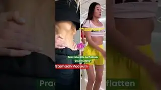 easy way to flat tummy - learn to stomach vacum 