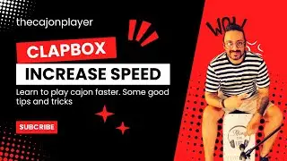 How to play cajon faster | Increasing speed to play cajon #clapbox #cajembe #cajon #clapboxcajembe