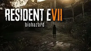 Resident Evil 7 #1