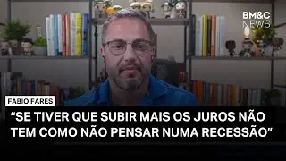 Recessão na economia americana é inevitável? | Fabio Fares fala sobre o assunto no BM&C News