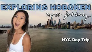EXPLORING HOBOKEN | 10 BEST Things To Do & All You Should Know | AMAZING Views of the NYC Skyline