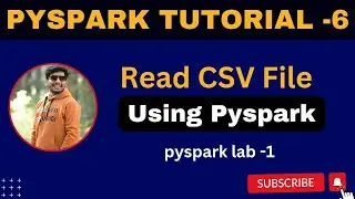 6  How to read CSV file in PySpark | PySpark Tutorial