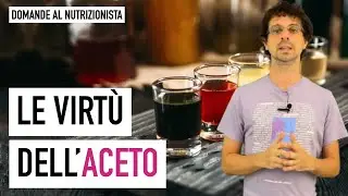 Le virtù dell'aceto