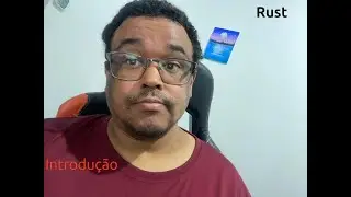 Introdução a Rust #rustlang