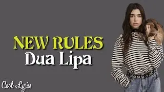 Dua Lipa New Rules (Lyric Video)