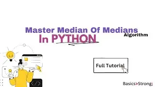 Master Median of Medians Algorithm in Python | Step-by-Step Tutorial. #python #pythontutorial