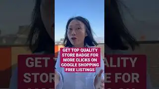 More clicks for Google Shopping free listings: Get the Top Quality Store Badge (Trusted Store Badge)