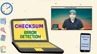 Checksum || Checksum for Error Detection with examples || Data Link Layer Error Control