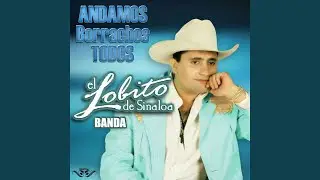 Andamos Borrachos Todos